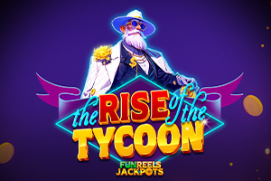 The Rise Of The Tycoon