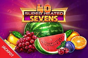 40 Super Heated Sevens Jackpot