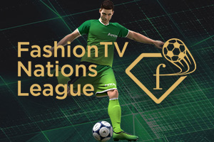 Fashion TV Nations League