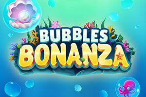 Bubbles Bonanza