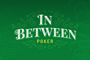 In Between Poker