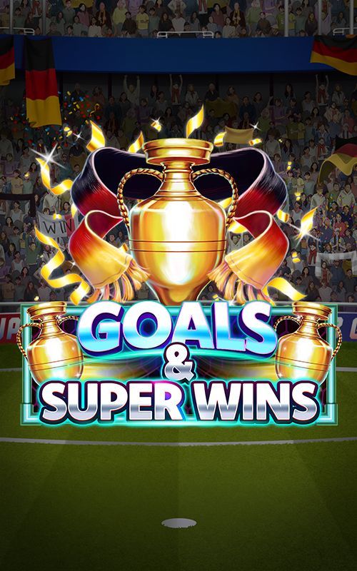 Goals & Super Wins
