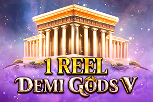 1 Reel Demi Gods V