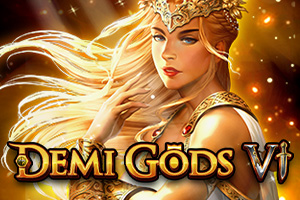 Demi Gods VI
